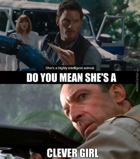 jurassic world meme|clever girl jurassic park meme.